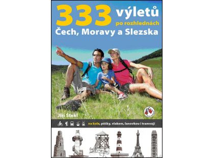 333 výletů po rozhlednách Čech, Moravy a Slezska