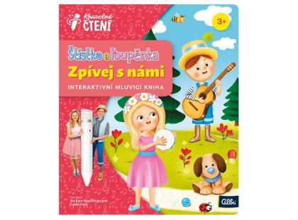 Albi Kouzelné čtení Kniha Štístko a Poupěnka - Zpívej s námi