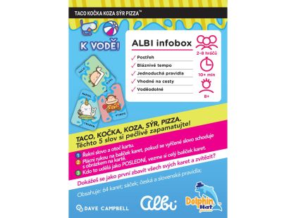 Albi Taco, kočka k vodě