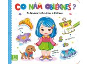Co nám oblékneš? Oblékání s Ondrou a Katkou