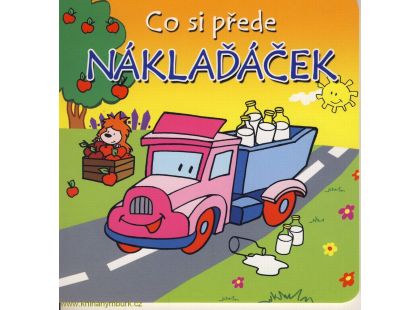 Co si přede náklaďáček