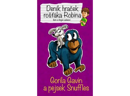 Columbus Deník hraček rošťáka Robina - Gorila Gavin a pejsek Snuffles