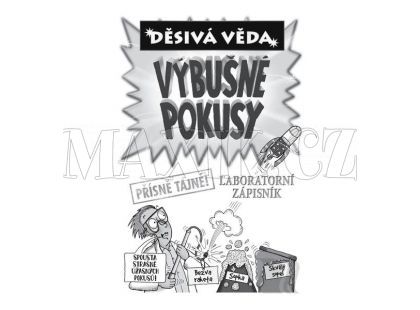 Děsivá věda Výbušné pokusy