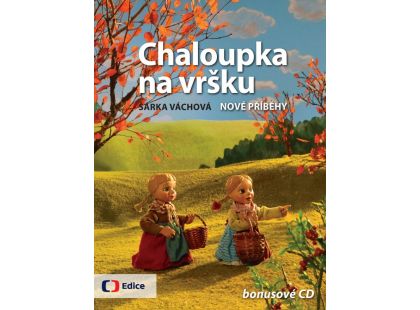 Edice ČT Chaloupka na vršku 2 - Nové příběhy s CD
