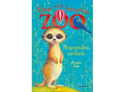 Ema a její kouzelná zoo - Neposedná surikata - Amelia Cobb