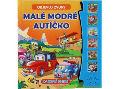 FONI Book Zvuková knížka Malé modré autíčko Objevuj zvuky CZ verze