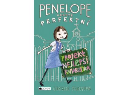 Fragment Penelope - prostě perfektní: Projekt Nejlepší kamarádka