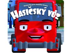 Historky pro malého kluka - Hasičský vůz