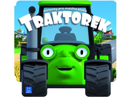 Historky pro malého kluka - Traktorek