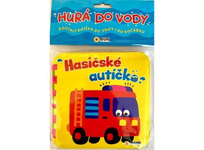 Hurá do vody - Hasičské autíčko