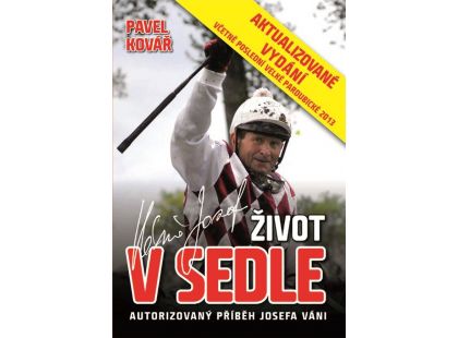 Josef Váňa: Život v sedle - aktualizované vydání 2013