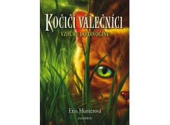 Kočičí válečníci (1) - Vzhůru do divočiny - Erin Hunterová