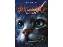Kočičí válečníci: Nové proroctví (4) - Záře hvězd - Erin Hunterová