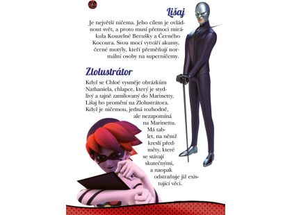 Kouzelná Beruška a Černý Kocour: Zlolustrátor