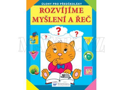 Úlohy pro předškoláky, rozvíjíme myšlení a řeč