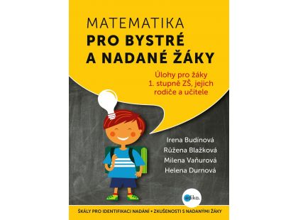 Matematika pro bystré a nadané žáky - Irena Budínová, Růžena Blažková