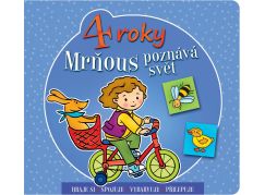 Mrňous poznává svět - 4 roky