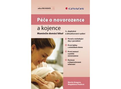 Péče o novorozence a kojence (Maminčin domácí lékař)