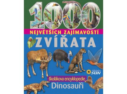 Sun 1000 největších zajímavostí Zvířata Sun 1000 největších zajímavostí Zvířata