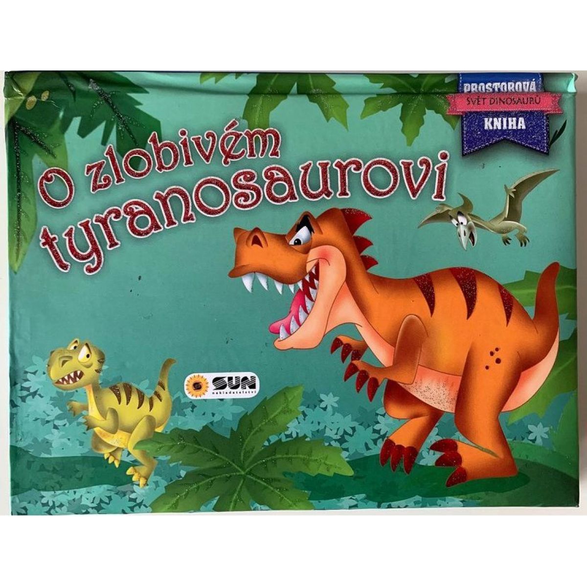 Sun Prostorová kniha O zlobivém tyranosaurovi