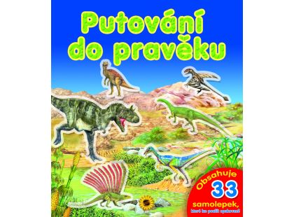 Sun Putování po pravěku Sun Putování po pravěku