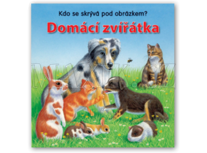 Svojtka Domácí zvířátka Kdo se skrývá pod obrázkem?