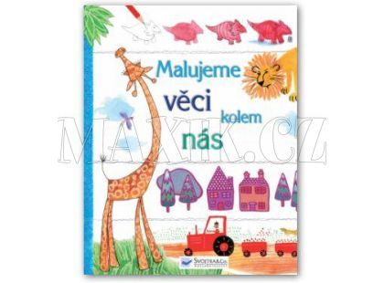 Svojtka Malujeme věci kolem nás