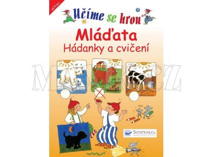 Učíme se hrou – Mláďata – hádanky a cvičení Svojtka