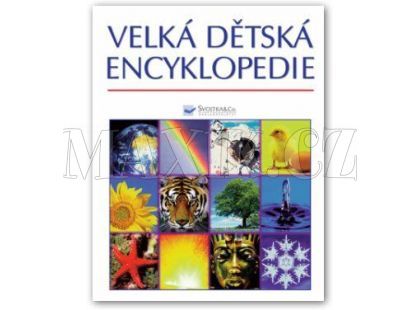 Velká dětská Encyklopedie Svojtka