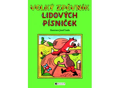 Velký zpěvník lidových písniček