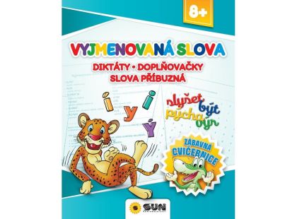 Zábavná cvičebnice - VYJMENOVANÁ SLOVA - Diktáty, doplňovačky